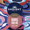 Radiant Works For Me Single